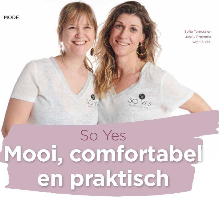 So Yes: Mooi, comfortabel en praktisch